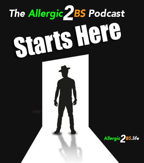 Pick A Podcast: We're All Allergic 2 BS's In Life