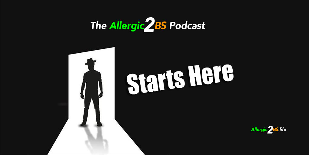 Pick A Podcast: We're All Allergic 2 BS's In Life